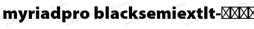 myriadpro blacksemiextlt字体转换